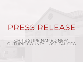 Chris Stipe Named New Guthrie County Hospital CEO